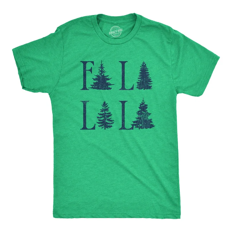 men's performance t-shirts -Fa La La La Men's T Shirt