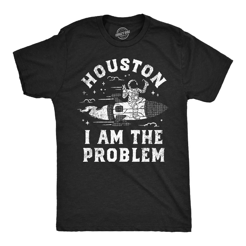 men's comfortable summer tees -Houston I Am The Problem Men's T Shirt