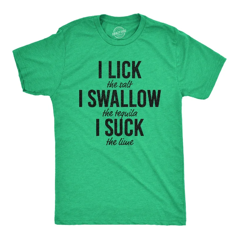 men's basic white t-shirts -Lick Swallow Suck Tequila Men's T Shirt