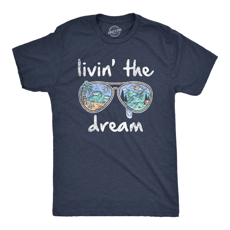 men's printed slogan t-shirts -Livin' The Dream Men's T Shirt