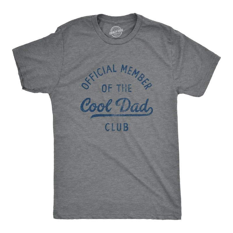 men's comfortable summer tees -Official Member Of The Cool Dad Club Men's T Shirt